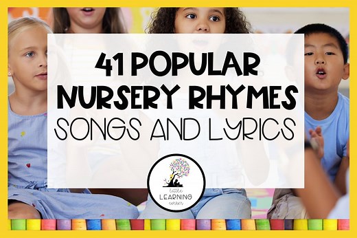 41 Popular Nursery Rhymes | Songs and Lyrics - Little Learning Corner