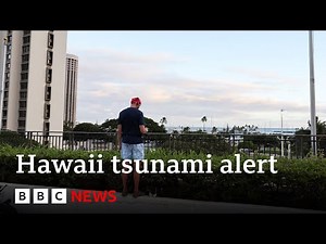 Tsunami waves hit Hawaii as massive earthquake off Russia triggers Pacific evacuations | BBC News