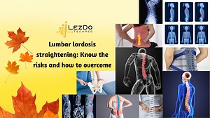 Lumbar lordosis straightening: Know the risks to manage it