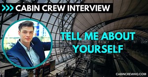 How to Answer: Tell Me About Yourself - Cabin Crew HQ