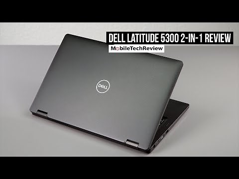 Dell Latitude 5300 2-in-1 Review
