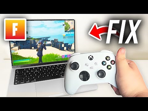 How To Fix Controller Not Working On Fortnite PC - Full Guide