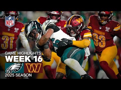 Philadelphia Eagles vs Washington Commanders Game Highlights | 2025 NFL Season Week 16