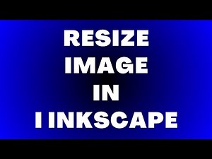 Resize Image Inkscape | 2 Correct Methods