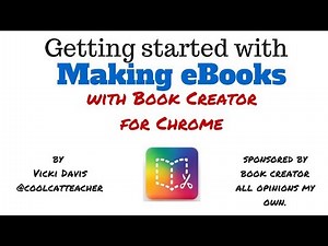 Getting Started with Book Creator for Google Chrome