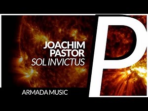 Joachim Pastor - Sol Invictus [Extended Mix]