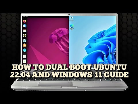 How to Dual Boot Ubuntu 22.04 LTS and Windows 11 A Step by Step Tutorial [2022] UEFI and Legacy