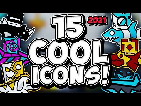 15 Cool Icon Setups In Geometry Dash - GD 2.1 (2021)