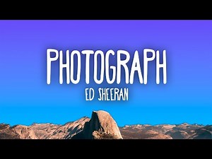 Ed Sheeran - Photograph