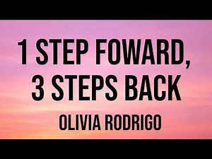 Olivia Rodrigo - 1 Step forward, 3 Steps back (Clean Lyric Video)