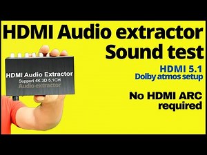 HDMI audio extractor sound test | Setup audio extractor