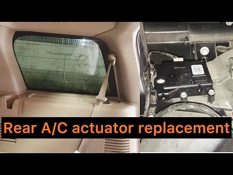 Rear A/C actuator replacement/FORD/expedition/2013