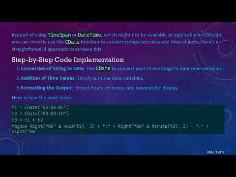 How to Effectively Add Time Values in HH:MM:SS Format Using VBScript