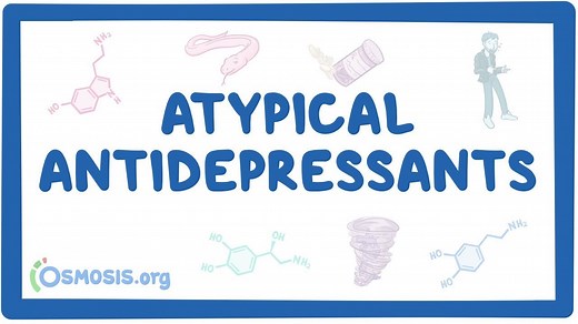 Atypical antidepressants: Video, Causes, & Meaning | Osmosis
