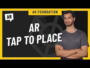 Learn AR Development: AR Foundation AR Tap To Place
