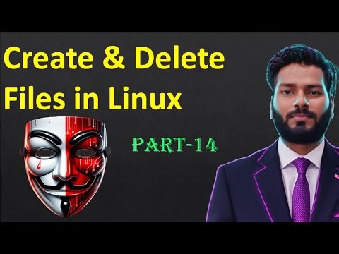 Create & Delete Files in Linux Explained | cat, echo, touch, nano Commands Tutorial #hindi