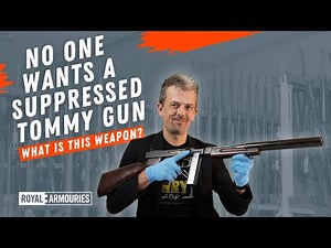 Why did the suppressed Thompson lose out to the Sten? With firearm & weapon expert Jonathan Ferguson