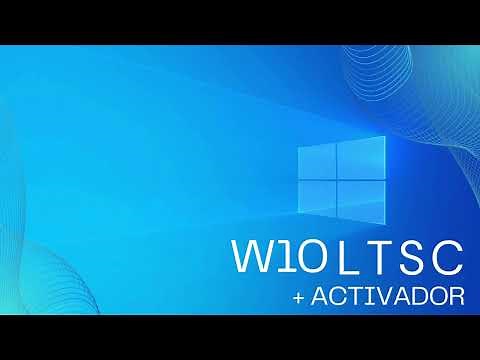 Windows 10 LTSC + Activador 🤫😲