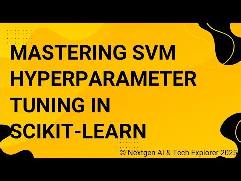 Mastering SVM Hyperparameter Tuning in Scikit-learn