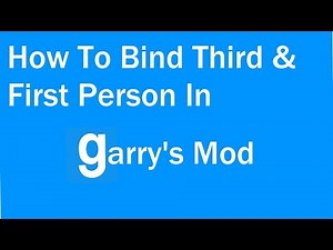 How To Go Into 3rd Person In Gmod