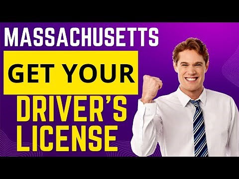 MASSACHUSETTS: HOW TO GET YOUR DRIVER'S LICENSE: EASY STEP-BY-STEP GUIDE