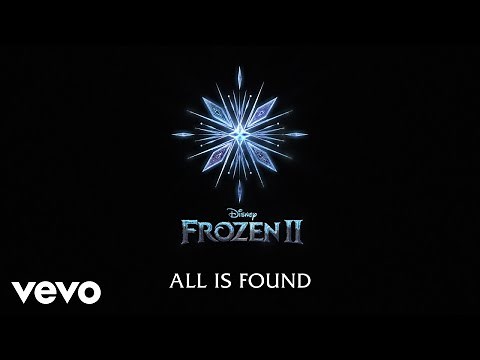 Kacey Musgraves - All Is Found (From "Frozen 2"/Lyric Video)