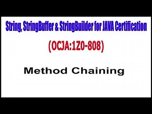 OCJA(1Z0 - 808) || Method Chaining