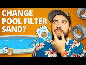 How to Replace the Sand in Your Pool Filter