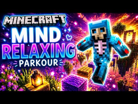 Minecraft Relaxing Parkour for Stress Relief 😌 | Calm Gameplay 20 Min)