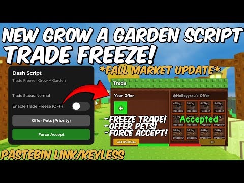 New Grow A Garden Script Trade Freeze | Fall Market Update | Pastebin Link 📜 | Keyless 💥👀 |