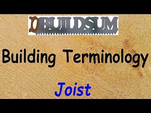 Building Terminology - Joist
