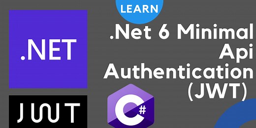 .Net 6 Minimal Api Authentication (JWT) with Swagger and Open API