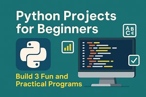 Python Projects for Beginners: Build 3 Fun and Practical Programs | Joel Ademola | Skillshare