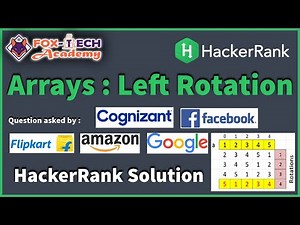 HackerRank Array Left Rotation || Array Left Rotation Solution || Fox-Tech Academy