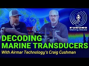 Decoding Marine Transducers With Airmar Technology's Craig Cushman- Ep. 8