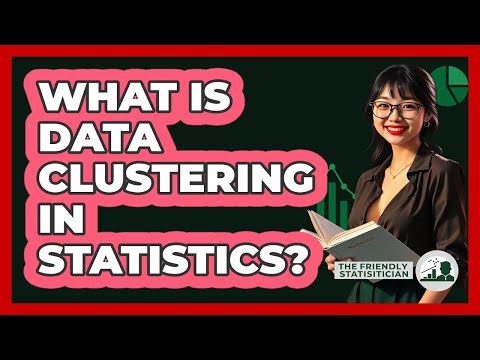 What Is Data Clustering In Statistics?