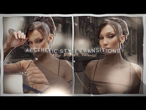 Aesthetic style transitions | After Effects tutorial