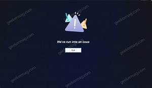 Fix - Teams Chat App 'We've Run into an Issue' in Windows 11