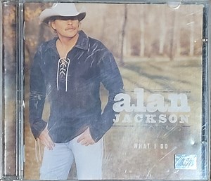 Alan Jackson - What I Do