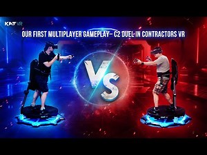 Exciting DUEL in Contractors VR on KAT Walk C 2+