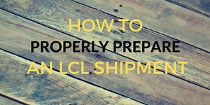 How to Properly Prepare an LCL shipment | iContainers
