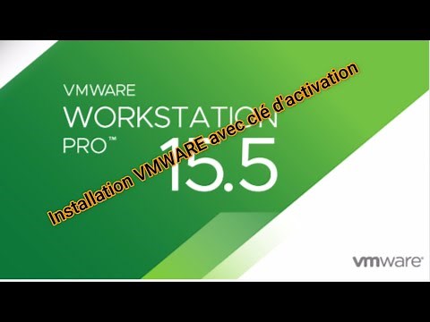 installation vmware workstation avec clé d'activation