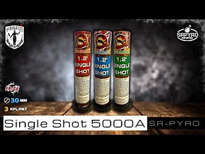 Single Shot 5000A - SR Pyro (2025)