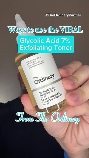 All the Ways to Use The Ordinary Glycolic Acid 7% Exfoliating Toner