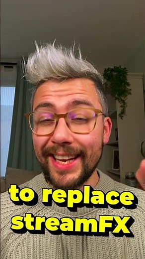 OBS STREAMFX ALTERNATIVE! - Have Your Say!