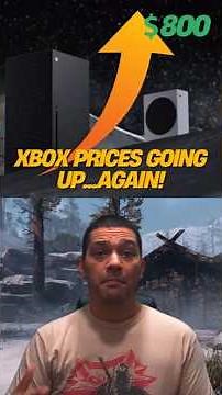 📈 Xbox Prices Just Skyrocketed Again!