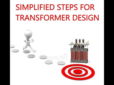 SIMPLIFIED STEPS FOR TRANSFORMER DESIGN