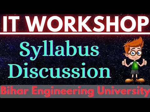 IT Workshop Syllabus Discussion || Bihar Engineering University || B-Tech 1st Year || Semester CSE