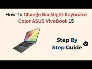 How To Change Backlight Keyboard Color ASUS VivoBook 15