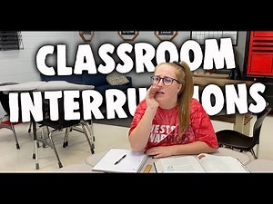 Typical Classroom Interruptions By Students